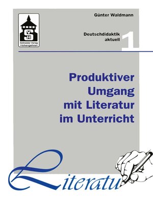 cover image of Produktiver Umgang mit Literatur im Unterricht
